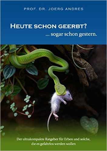 E-Book: „Heute schon geerbt?“ Neuer kompakter Erbenratgeber