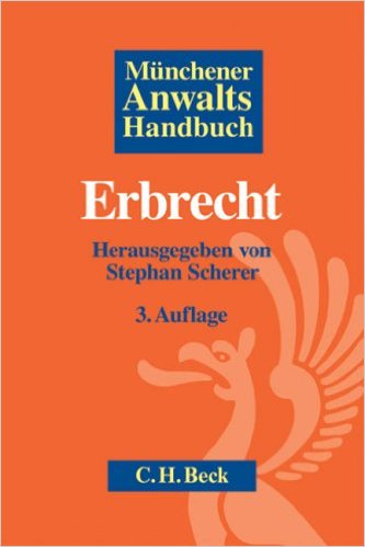 Autor in Scherer: Münchener Anwaltshandbuch Erbrecht