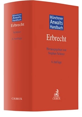 Münchener Anwaltshandbuch Erbrecht (6. Auflage)